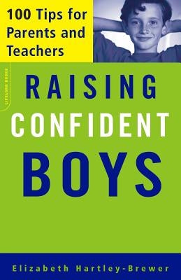 Raising Confident Boys: 100 Tips For Parents And Teachers - Paperback | Diverse Reads