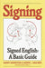 Signing: Signed English: A Basic Guide - Paperback | Diverse Reads