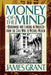 Money of the Mind: How the 1980s Got That Way - Paperback | Diverse Reads