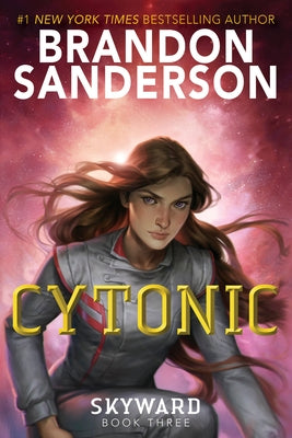Cytonic (Skyward Series #3) - Paperback | Diverse Reads