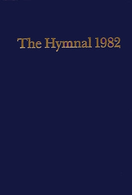 Episcopal Hymnal 1982 Blue: Basic Singers Edition - Hardcover | Diverse Reads