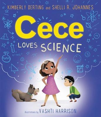 Cece Loves Science - Hardcover |  Diverse Reads