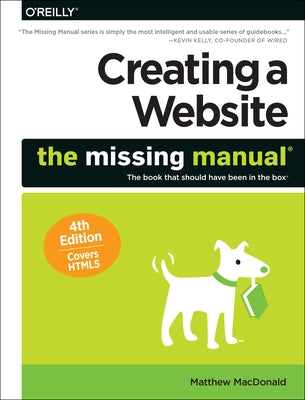 Creating a Website: The Missing Manual - Paperback | Diverse Reads