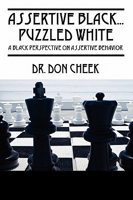 Assertive Black...Puzzled White: A Black Perspective on Assertive Behavior - Paperback | Diverse Reads