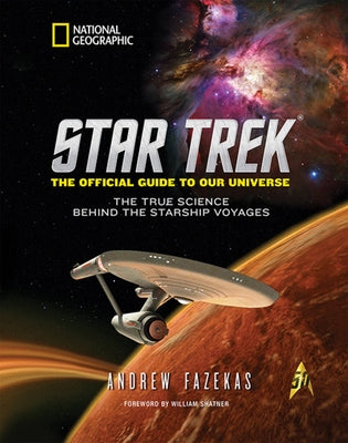 Star Trek The Official Guide to Our Universe: The True Science Behind the Starship Voyages - Hardcover | Diverse Reads
