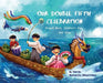 Our Double Fifth Celebration: Dragon Boat Festival, Children's Day and Dano (Asian Holiday Series) - Hardcover | Diverse Reads