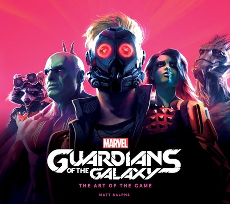 Marvel's Guardians of the Galaxy: The Art of the Game - Hardcover | Diverse Reads