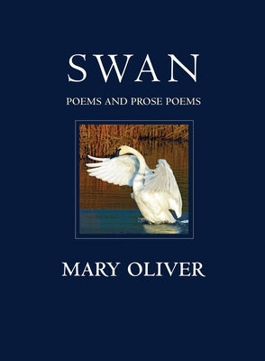 Swan: Poems and Prose Poems - Paperback | Diverse Reads