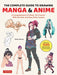 The Complete Guide to Drawing Manga & Anime: A Comprehensive 13-Week "Art Course" with 65 Clear and Easy Daily Lessons - Paperback | Diverse Reads