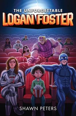 The Unforgettable Logan Foster #1 - Paperback | Diverse Reads