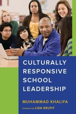Culturally Responsive School Leadership - Paperback | Diverse Reads