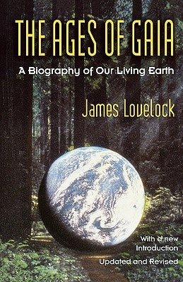 The Ages of Gaia: A Biography of Our Living Earth - Paperback | Diverse Reads