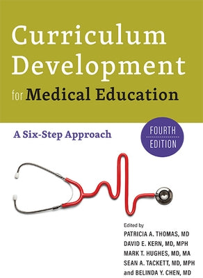 Curriculum Development for Medical Education: A Six-Step Approach - Paperback | Diverse Reads