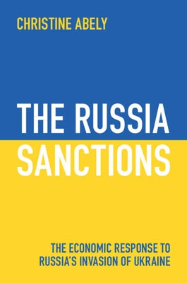 The Russia Sanctions: The Economic Response to Russia's Invasion of Ukraine - Paperback | Diverse Reads