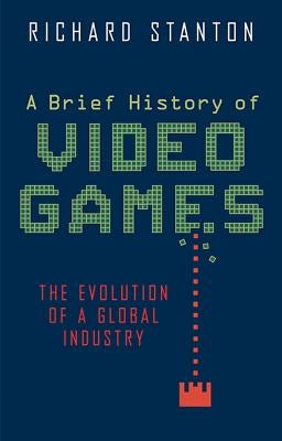A Brief History of Video Games - Paperback | Diverse Reads