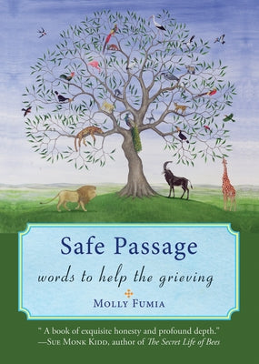 Safe Passage: Words to Help the Grieving Hold Fast and Let Go (Healing Meditations, Meditations for Grief, and Healing After Loss) - Paperback | Diverse Reads