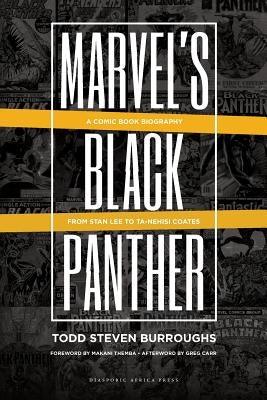 Marvel's Black Panther: A Comic Book Biography, From Stan Lee to Ta-Nehisi Coates - Paperback |  Diverse Reads