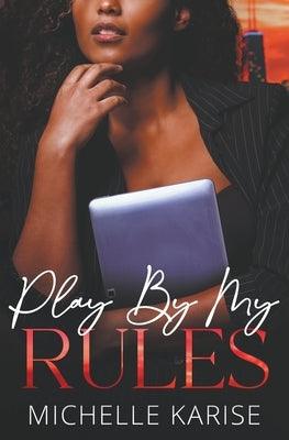 Play By My Rules - Paperback | Diverse Reads