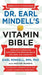 Dr. Earl Mindell's Vitamin Bible: Over 200 Vitamins and Supplements for Improving Health, Wellness, and Longevity - Paperback | Diverse Reads