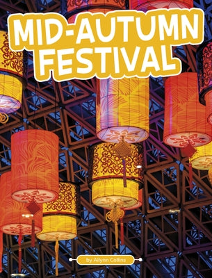 Mid-Autumn Festival - Hardcover | Diverse Reads