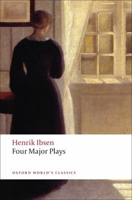 Four Major Plays: Doll's House; Ghosts; Hedda Gabler; and The Master Builder - Paperback | Diverse Reads
