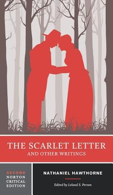 The Scarlet Letter and Other Writings: A Norton Critical Edition / Edition 2 - Paperback | Diverse Reads
