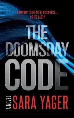 The Doomsday Code: A Near-Future AI Thriller - Hardcover | Diverse Reads