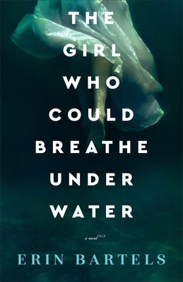 The Girl Who Could Breathe Under Water: A Novel - Paperback | Diverse Reads