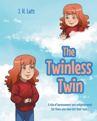 The Twinless Twin: A tale of bereavement and enlightenment for those who have lost their twin... - Paperback | Diverse Reads