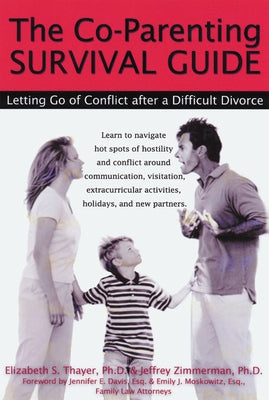 The Co-Parenting Survival Guide: Letting Go of Conflict After a Difficult Divorce - Paperback | Diverse Reads
