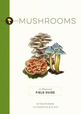 Mushrooms: An Illustrated Field Guide - Paperback | Diverse Reads