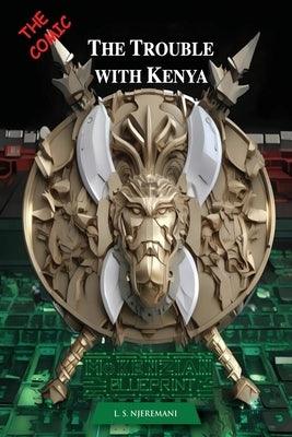 The Trouble with Kenya: McKenzian Blueprint - Paperback | Diverse Reads
