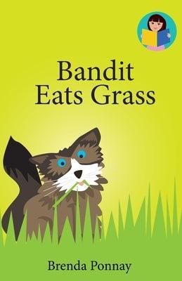 Bandit Eats Grass - Paperback | Diverse Reads