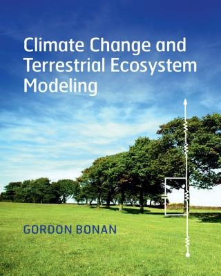 Climate Change and Terrestrial Ecosystem Modeling - Paperback | Diverse Reads