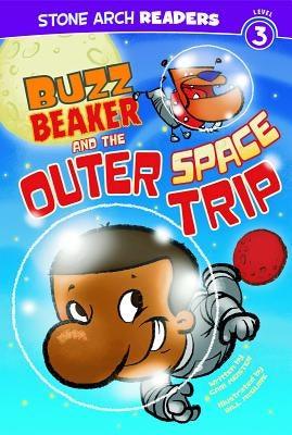 Buzz Beaker and the Outer Space Trip - Paperback |  Diverse Reads