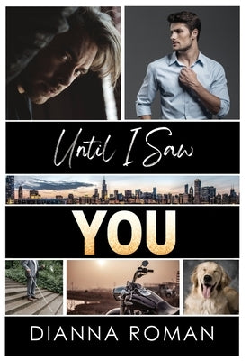 Until I Saw You - Hardcover | Diverse Reads