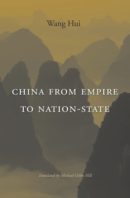 China from Empire to Nation-State - Hardcover | Diverse Reads
