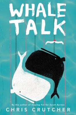Whale Talk - Paperback | Diverse Reads