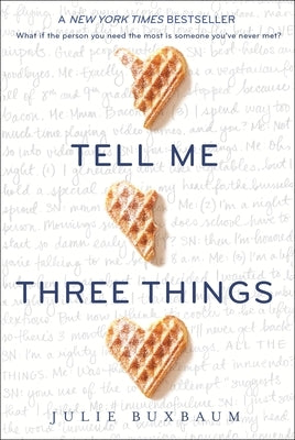 Tell Me Three Things - Paperback | Diverse Reads