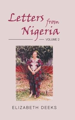 Letters From Nigeria: Volume 2 - Hardcover | Diverse Reads