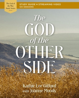 The God of the Other Side Bible Study Guide Plus Streaming Video - Paperback | Diverse Reads