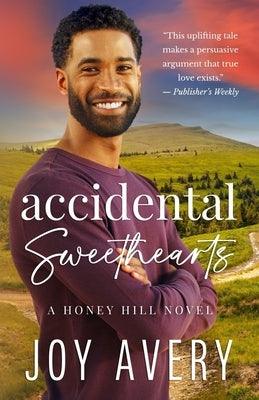 Accidental Sweethearts (Honey Hill Book 3) - Paperback | Diverse Reads