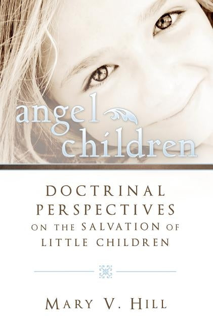 Angel Children-Those Who Die before Accountability - Paperback | Diverse Reads