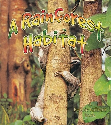 A Rainforest Habitat - Paperback | Diverse Reads