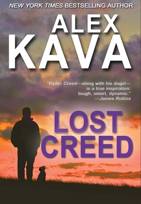 Lost Creed: (Ryder Creed Book 4) - Hardcover | Diverse Reads