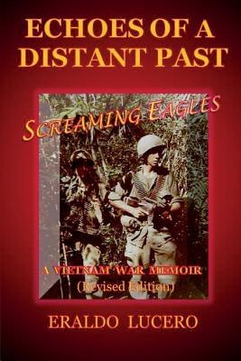 Echoes of a Distant Past: Screaming Eagles: A Vietnam War Memoir - Paperback | Diverse Reads