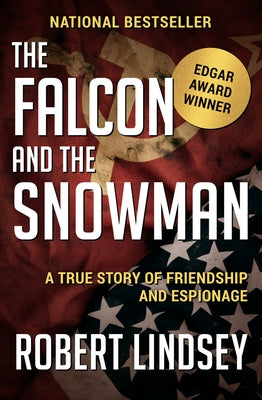 The Falcon and the Snowman: A True Story of Friendship and Espionage - Paperback | Diverse Reads