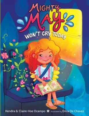 Mighty May Won't Cry Today - Paperback | Diverse Reads