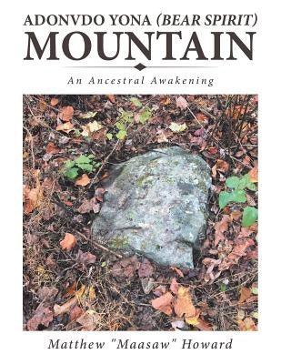 Adonvdo Yona (Bear Spirit) Mountain: An Ancestral Awakening - Paperback | Diverse Reads