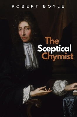 The Sceptical Chymist - Paperback | Diverse Reads